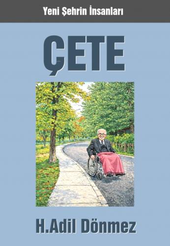Çete;Yeni Şehrin İnsanları  Frontansicht 1
