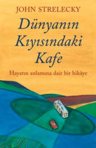 Dünyanın Kıyısındaki Kafe  Frontansicht 1