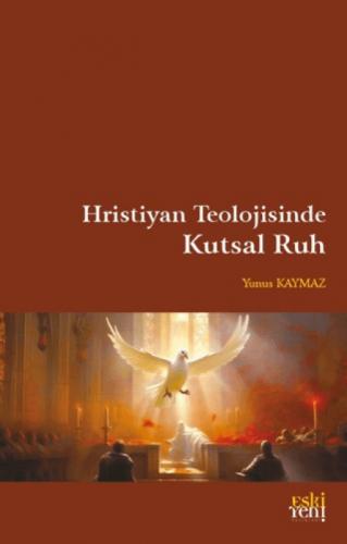 Hristiyan Teolojisinde Kutsal Ruh  Frontansicht 1
