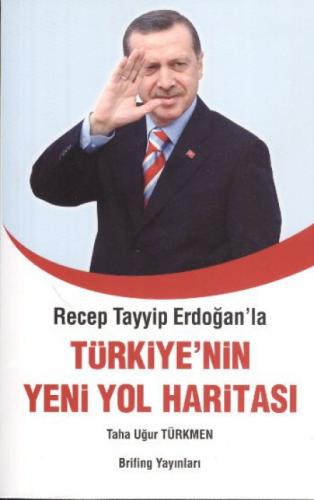 Recep Tayyip Erdoğan'la| Türkiye'nin Yeni Yol Haritası  Frontansicht 1