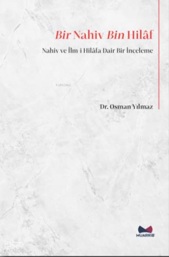 Bir Nahiv Bin Hilaf;Nahiv ve İlm-i Hilafa Dair Bir İnceleme  Frontansicht 1
