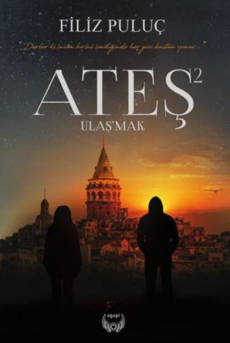 Ateş 2 - Ulaşmak  Frontansicht 1