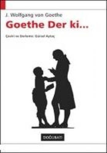 Goethe Der ki...  Frontansicht 1