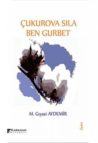 Çukurova Sıla Ben Gurbet  Frontansicht 1
