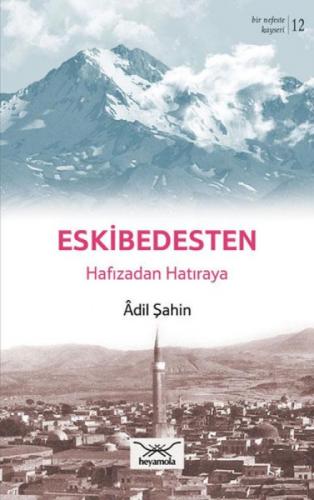 Eskibedesten Hafızadan Hatıraya  Frontansicht 1