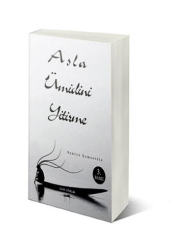 Asla Ümidini Yitirme  Frontansicht 1