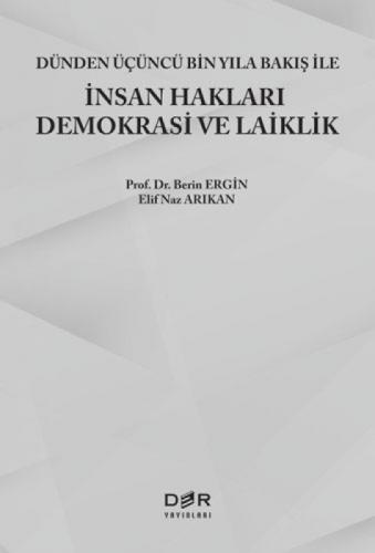 Dünden Üçüncü Bin Yıla Bakış İle İnsan Hakları Demokrasi Ve Laiklik  Frontansicht 1