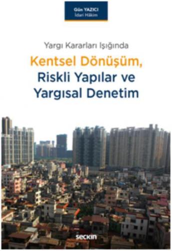 Kentsel Dönüşüm,Riskli Yapılar ve Yargısal Denetim  Frontansicht 1