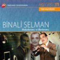 TRT Arþiv Serisi 173: Binali Selman - Halaylarımız ve Barlarımız (CD)  Frontansicht 1