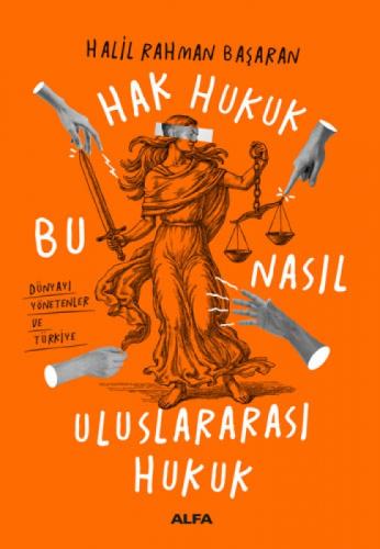 Hak Hukuk Bu Nasıl Uluslararası Hukuk  Frontansicht 1