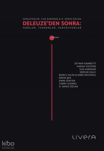 Deleuze'den Sonra: Farklar, Tekrarlar, Varyasyonlar  Frontansicht 1