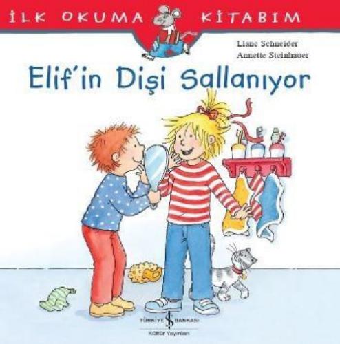 İlk Okuma Kitabım - Elif'in Diþi Sallanıyor  Frontansicht 1