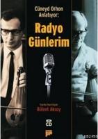 Cüneyd Orhon Anlatıyor: Radyo Günlerim  Frontansicht 1