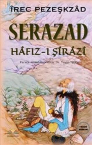 Serazad Hafız-ı Şirazi  Frontansicht 1