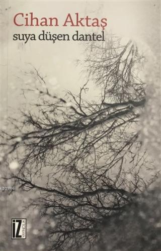 Suya Düþen Dantel  Frontansicht 1