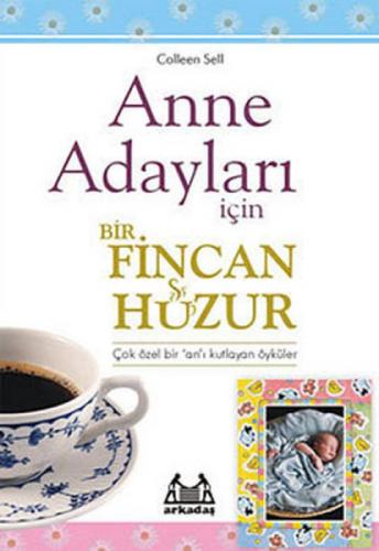 Anne Adayları İçin Bir Fincan Huzur  Frontansicht 1