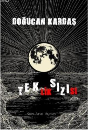 Teklik Sızısı  Frontansicht 1