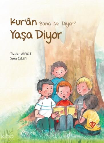 Kuran Bana Ne Diyor? - Yaşa Diyor  Frontansicht 1