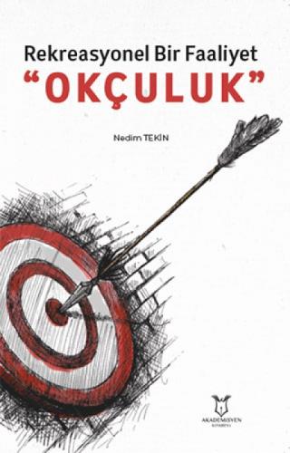 Rekreasyonel Bir Faaliyet 'Okçuluk'  Frontansicht 1