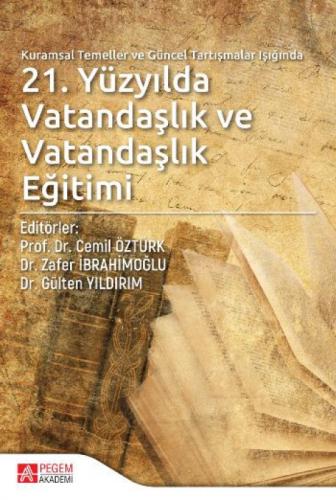 Kuramsal Temeller ve Güncel Tartışmalar Işığında 21.Yüzyılda Vatandaşlık ve Vatandaşlık Eğitimi  Frontansicht 1