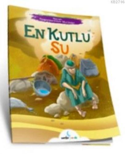 Hazreti Peygamberimizin Mucizeleri Serisi - En Kutlu Su  Frontansicht 1