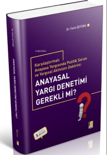 Karşılaştırmalı Anayasa Yargısında Politik Sorun ve Yargısal Aktivizm Doktrini: Anayasal Yargı Denetimi Gerekli mi?  Frontansicht 1