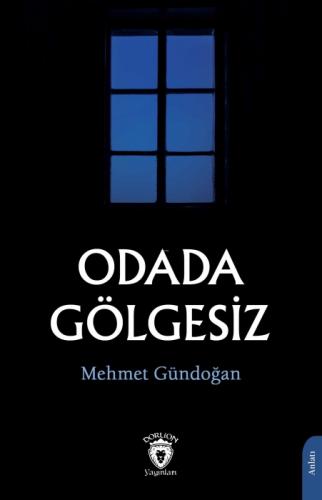 Odada Gölgesiz  Frontansicht 1