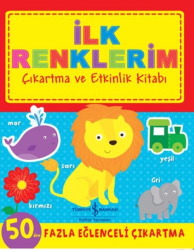 İlk Renklerim;Çıkartma ve Etkinlik Kitabı  Frontansicht 1