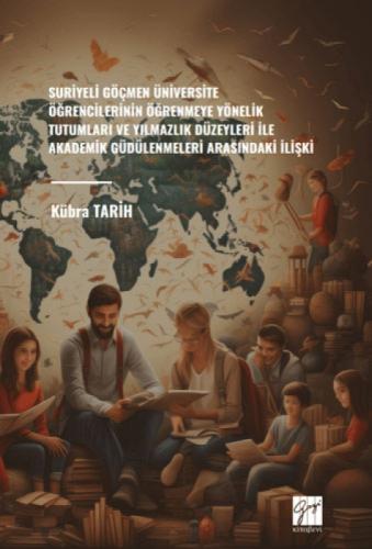 Suriyeli Göçmen Üniversite Öğrencilerinin Öğrenmeye Yönelik Tutumlari Ve Yılmazlık Düzeyleri İle Akademik Güdülenmeleri Arasındaki İlişki  Frontansicht 1