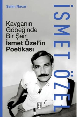 Kavganın Göbeğinde Bir Şair - İsmet Özel'in Poetikası  (Ciltli)  Frontansicht 1