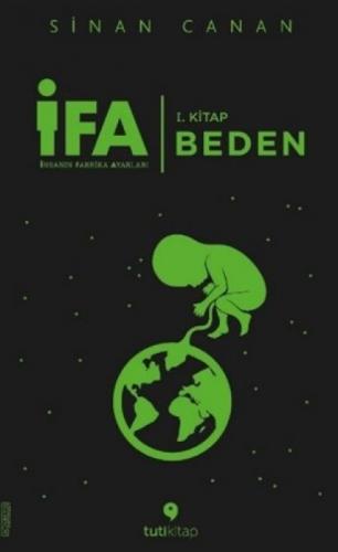 İFA : İnsanın Fabrika Ayarları 1. Kitap: Beden  Frontansicht 1