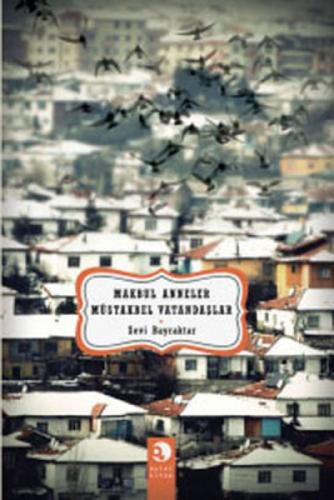 Makbul Anneler Müstakbel Vatandaşlar  Frontansicht 1