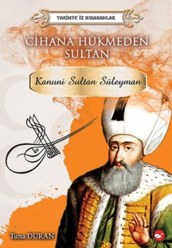 Tarihte İz Bırakanlar - Cihana Hükmeden Sultan Kanuni Sultan Süleyman  Frontansicht 1