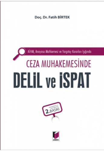AİHM Anayasa Mahkemesi ve Yargıtay Kararları Işığında Ceza Muhakemesinde Delil ve İspat  Frontansicht 1