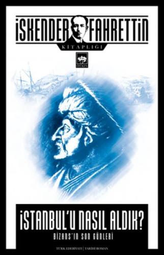 Istanbul'u Nasıl Aldık?  Frontansicht 1