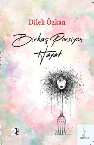 Birkaç Porsiyon Hayat  Frontansicht 1