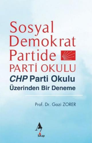 Sosyal Demokrat Partide Parti Okulu - CHP Parti Okulu Üzerinden Bir Deneme  Frontansicht 1