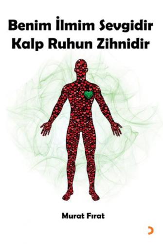 Benim İlmim Sevgidir Kalp Ruhun Zihnidir  Frontansicht 1