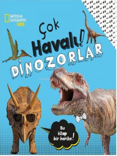 National Geographic Kids - Çok Havalı! Dinozorlar  Frontansicht 1
