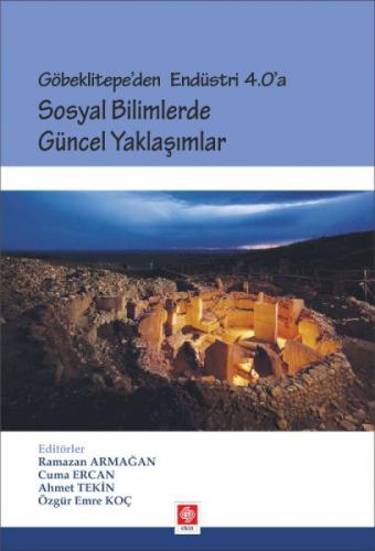 Göbeklitepe'den Endüstri 4.0 'A Sosyal Bilimlerde Güncel Yaklaşımlar  Frontansicht 1