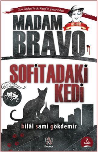 Madam Bravo - Sofitadaki Kedi  Frontansicht 1