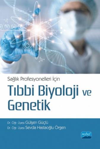 Sağlık Profesyonelleri İçin Tıbbi Biyoloji ve Genetik  Frontansicht 1