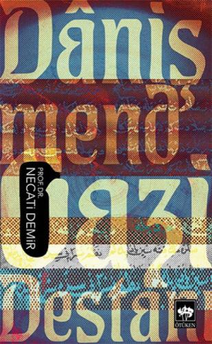 Daniþmend Gazi Destanı  Frontansicht 1