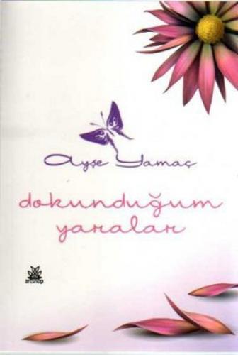 Dokunduğum Yaralar  Frontansicht 1