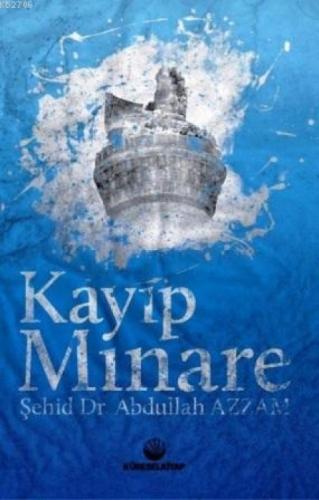 Kayıp Minare  Frontansicht 1