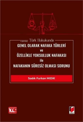 Türk Hukukunda Genel Olarak Nafaka Türleri ve Özellikle Yoksulluk Nafakası ile Nafakanın Süresiz Olması Sorunu  Frontansicht 1