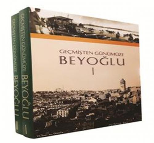 Geçmişten Günümüze Beyoğlu I-II (2 Cilt, Ciltli, Kutulu)  Frontansicht 1