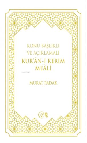 Konu Başlıklı ve Açıklamalı Kur'ân-ı Kerim Meâli  Frontansicht 1
