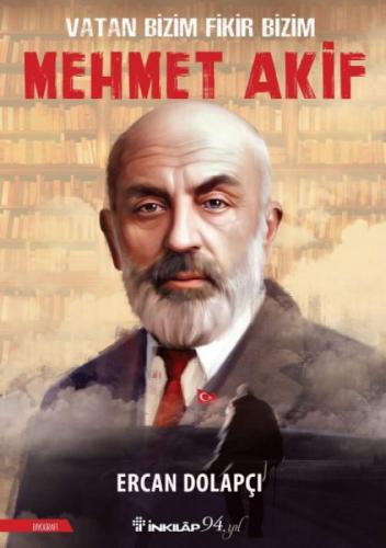 Vatan Bizim Fikir Bizim Mehmet Akif  Frontansicht 1