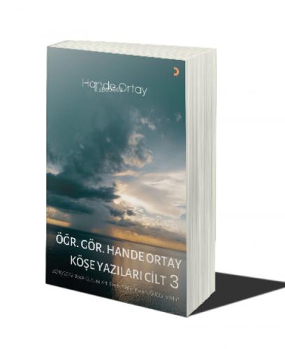 Öğr. Gör. Hande Ortay Köşe Yazıları Cilt 3  Frontansicht 1